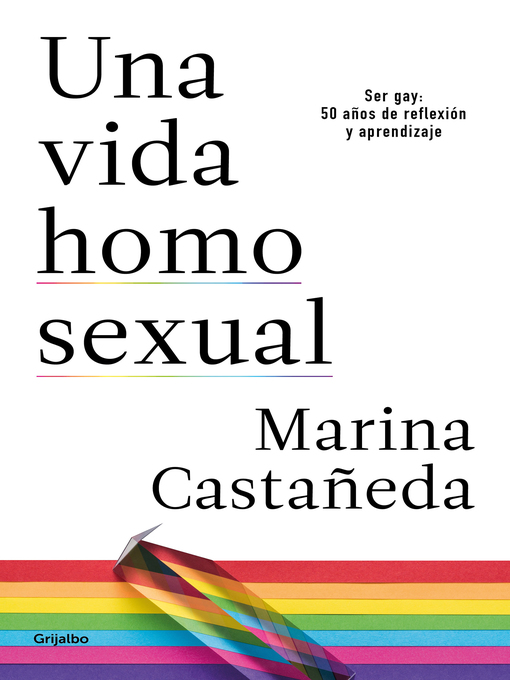 Title details for Una vida homosexual by Marina Castañeda - Available